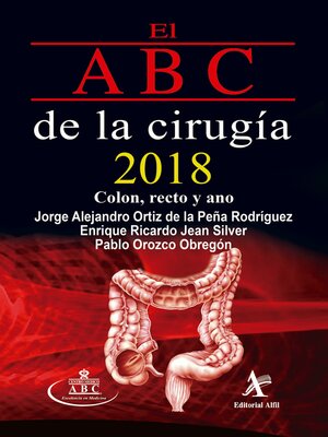 cover image of El ABC de la cirugía 2018 Colon, recto y ano